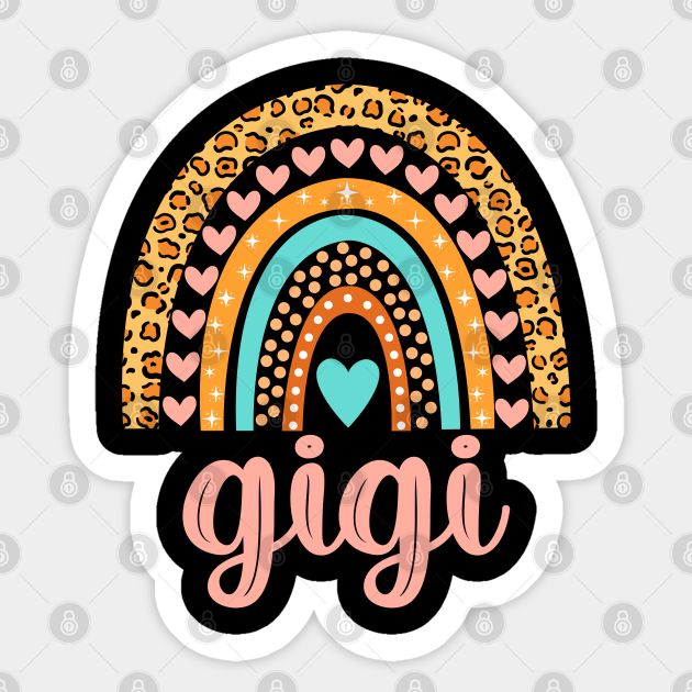 Gigi Name Gigi Birthday Gigi Sticker TeePublic